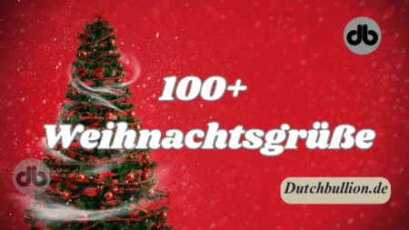 100+ Weihnachtsgrüße die Herzen erwärmen