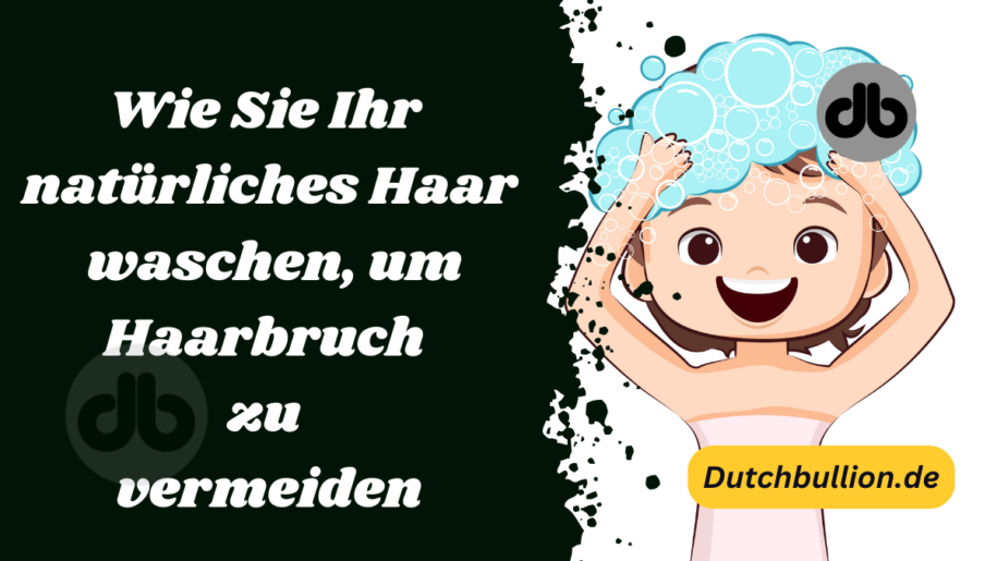 Wie Sie Ihr natürliches Haar waschen, um Haarbruch zu vermeiden