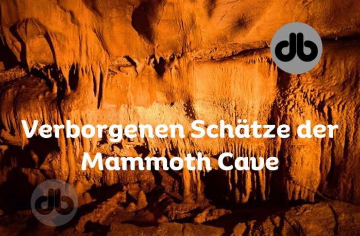 verborgenen Schätze der Mammoth Cave